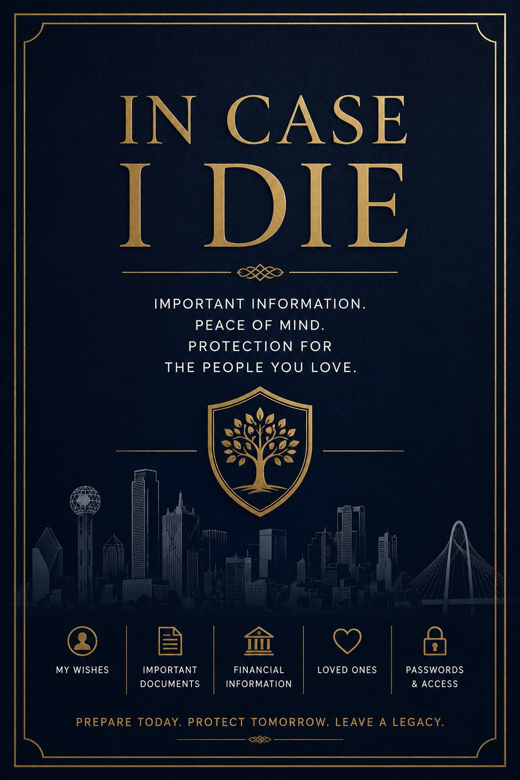 In Case I Die — Printed Edition with Binder + Bonus Legal Documents